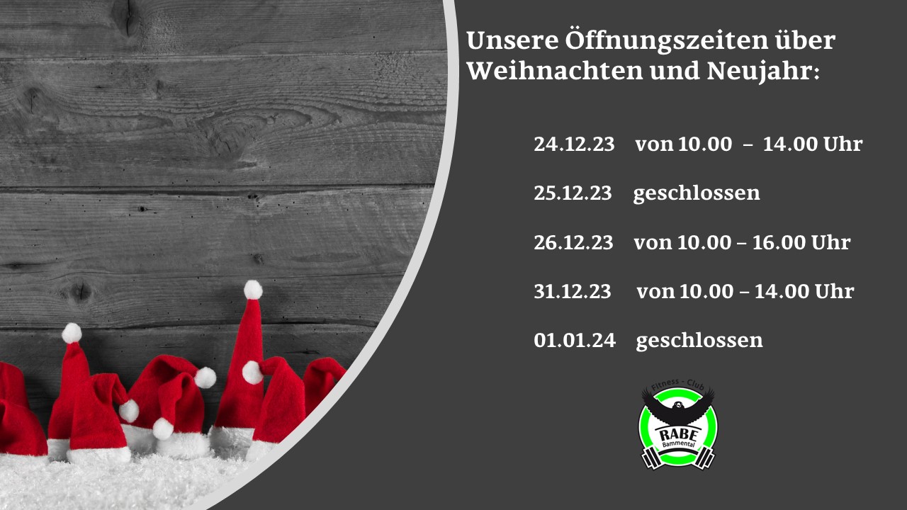 UnsereÖffnungszeiten über die Feiertage! Fitness Club Rabe